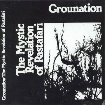 Count Ossie & The Mystic Revelation Of Rastafari: Grounation